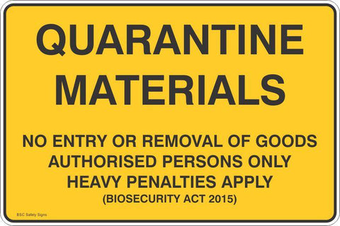 Quarantine Materials No Entry or Removal of Goods Safety Signs and Stickers