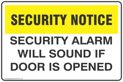 CCTV and Security Security Alarm Will Sound If Door Is Opened Safety Signs and Stickers