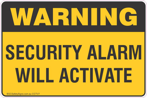Warning Alarm Will Activate Safety Sign