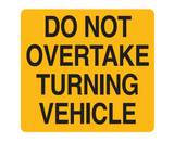Do Not Overtake Turning Vehicle (Left Use Only) Rear Marker Plates