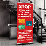 Stop if you think you have symptoms of Coronavirus Pull Up Banner