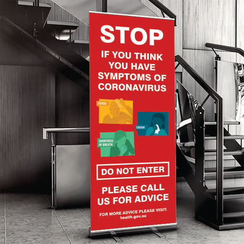 Stop if you think you have symptoms of Coronavirus Pull Up Banner