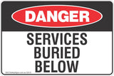 Services Buried Below Safety Sign