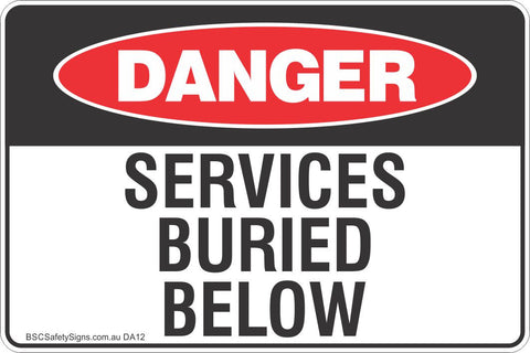 Services Buried Below Safety Sign