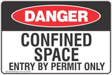 Danger Confined Space Entry By Permit Only Safety Sign