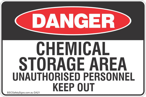 Danger Chemical Storage Area Unauthorised Personnel Keep Out Safety Sign