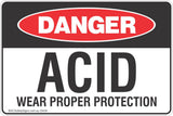 Danger ACID Wear Proper Protection Safety Sign