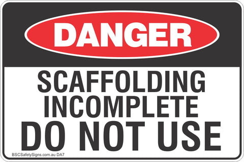 Scaffolding Incomplete Do Not Use Safety Sign