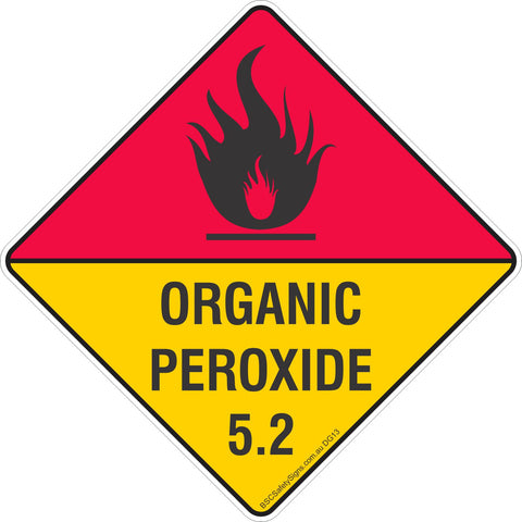 Organic Peroxide 5.2 Safety Signs & Stickers & Placards