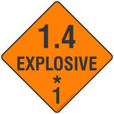 1.4 Explosive * 1 Safety Signs & Stickers & Placards