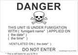 Danger This Unit Is Under Fumigation Safety Signs, Stickers & Placards