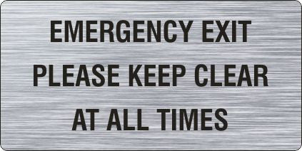 Emergency Exit Please Keep Clear At All Times Brushed Aluminium Safety Sign