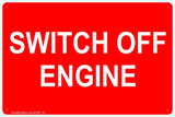 Switch off Engine Safety Signs and Stickers