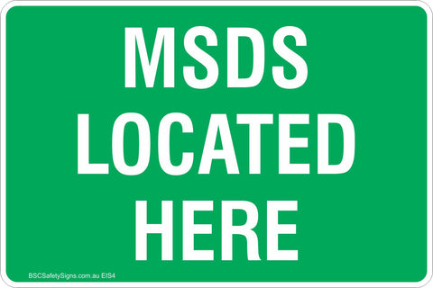 MSDS Located Here Safety Signs & Stickers