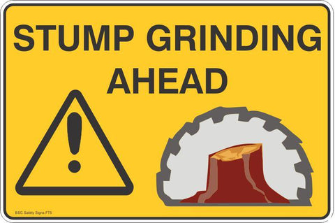 Stump Grinding Ahead Safety Signs and Stickers