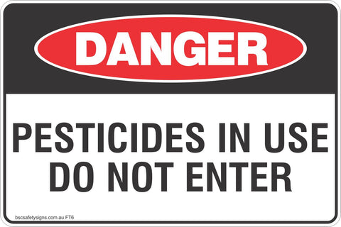 Pesticides In Use Do Not Enter Safety Signs and Stickers