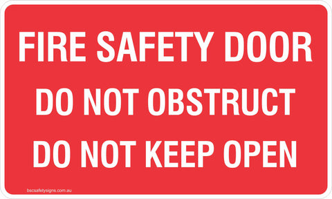 Fire Safety Door Do Not Obstruct Do Not Keep Open Safety Signs & Stickers