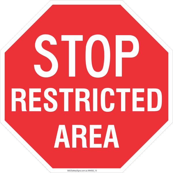 Restricted Stop Sign Stop! Restricted Area Custom Multi Word Stop Signs - Stickers - Safety ...