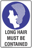 Long Hair Must Be Contained Safety Sign