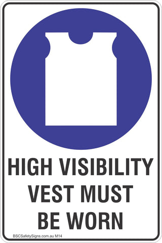 High Visibility Vest Must Be Worn Safety Sign