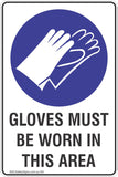 Gloves Must Be Worn In This Area Safety Sign