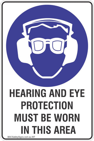 Hearing And Eye Protection Must Be Worn In This Area Safety Sign