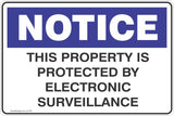Notice This Property is Protected by Electronic Surveillance Safety Signs and Stickers