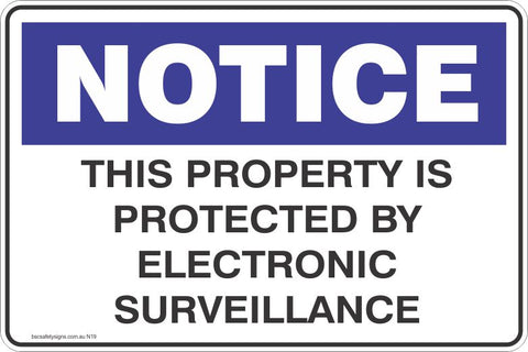 Notice This Property is Protected by Electronic Surveillance Safety Signs and Stickers