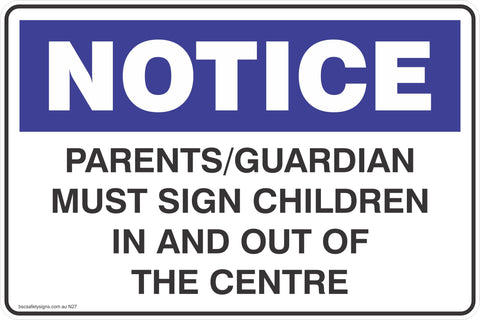 Notice Parents/Guardian Must Sign Children In And Out Of Centre Safety Signs and Stickers