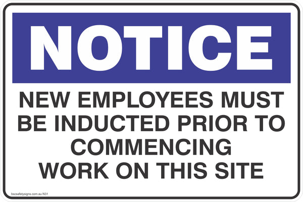 Notice New Employees Must Be Inducted Prior To Commencing Work On This ...