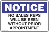 Notice No Sale Reps Will Be Seen Without Prior Appointment Safety Signs and Stickers