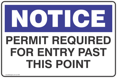 Notice Permit Required For Entry Past This Point  Safety Signs and Stickers