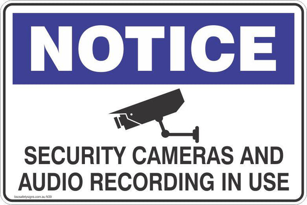Notice Security Cameras And Audio Recording In Use Danger Safety Signs ...