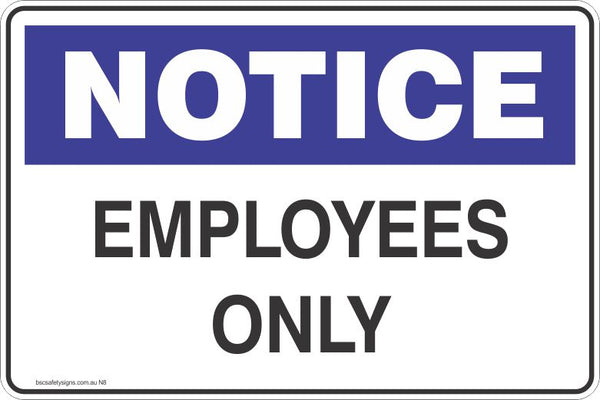 Notice Employees Only Danger Safety Signs - Stickers - Safety Signage ...