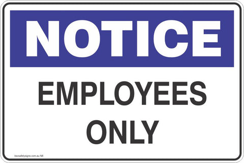 Notice Employees Only Safety Signs and Stickers