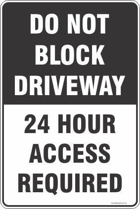 Do Not Block Driveway 24 Hour Access Required Safety Signs and Stickers