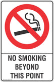 No Smoking Beyond This Point Safety Sign