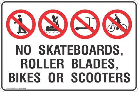 No Skateboards, Roller Blades, Bikes or Scooters Safety Sign