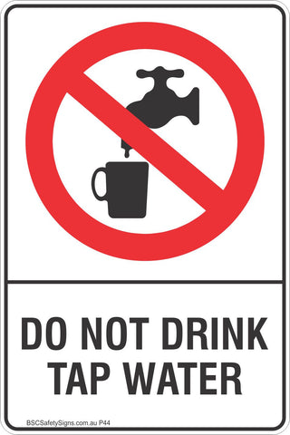 Do Not Drink Tap Water Safety Sign