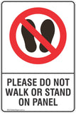 Prohibition Please Do Not Walk Or Stand on Panel Safety Signs and Stickers