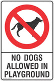 No Dogs Allowed In Playground Safety Sign