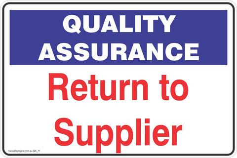 Quality Assurance Return to Supplier  Safety Signs and Stickers