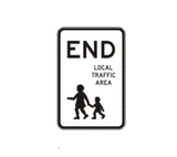 END LOCAL TRAFFIC AREA 600 xx 900 mm R4-241 Sign
