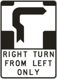 RIGHT TURN FROM LEFT ONLY FOR BICYCLES ONLY R2-21