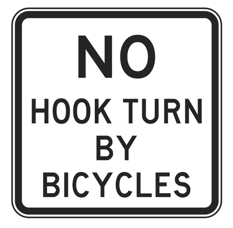 NO HOOK TURN BY BICYCLES R2-22
