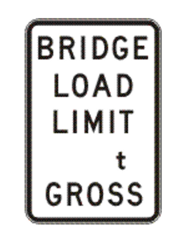 BRIDGE LOAD LIMIT _t GROSS R6-3 Road Sign