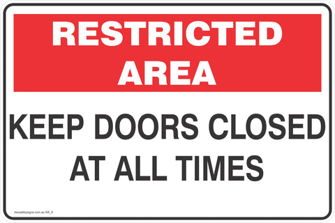 Restricted Area Keep Doors Closed At All Times Safety Signs and Stickers