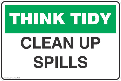 Think Tidy Clean Up Spills Safety Signs and Stickers