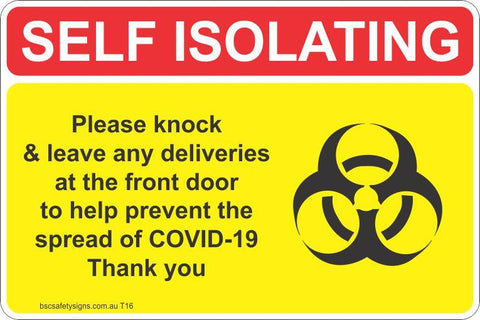 Self isolating please knock & leave any deliveries at the front door to help provent the spread of COVID-19 thank you Safety Signs and Stickers
