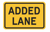ADDED LANE W8-26 Road Sign